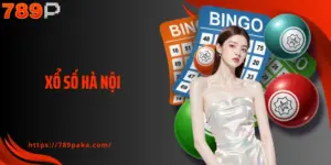 Xổ Số Hà Nội Tại 789P - Cơ Hội Nhận Thưởng Siêu Hấp Dẫn 